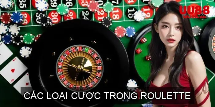 Các loại cược trong Roulette