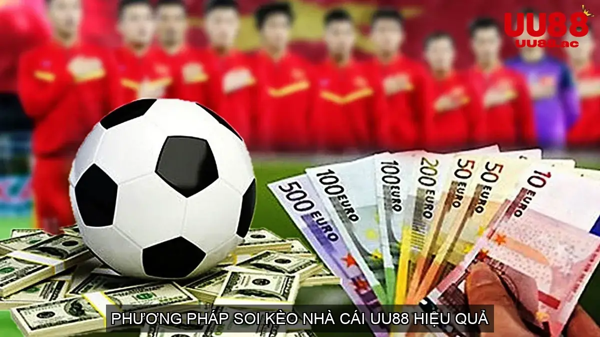 Phương Pháp Soi Kèo UU88 Hiệu Quả