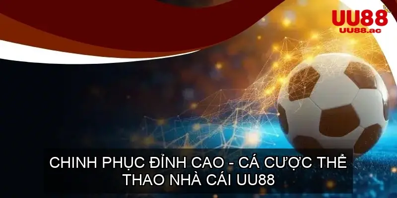 the thao uu88 68d746f0e74a1