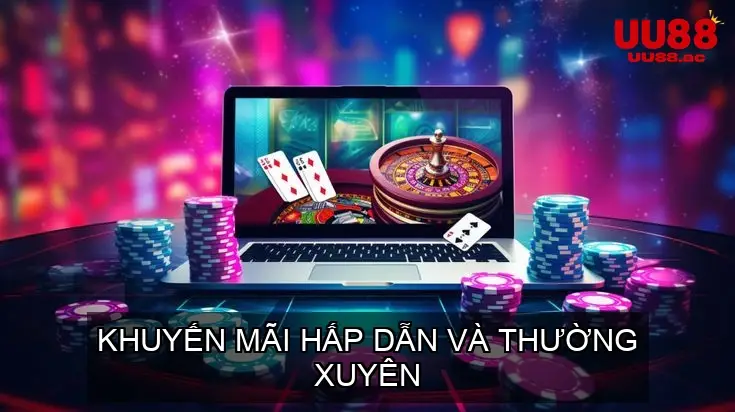 Khuyến Mãi Hấp Dẫn và Thường Xuyên